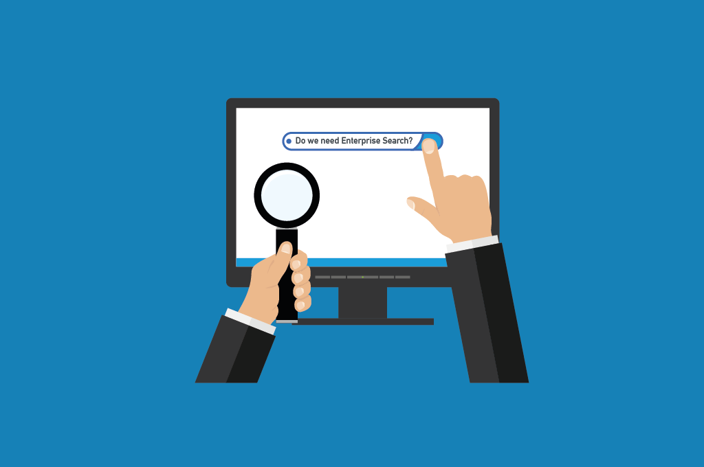 Why enterprise search is important: the basics.
