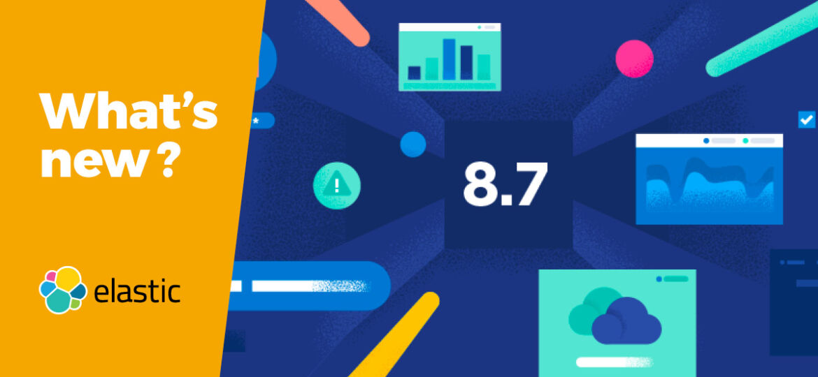 highlights of Elastic 8.7 Thumbnail